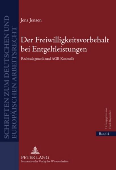 Der Freiwilligkeitsvorbehalt bei Entgeltleistungen
