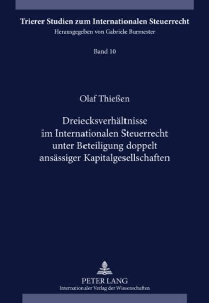 Dreiecksverhältnisse im Internationalen Steuerrecht unter Beteiligung doppelt ansässiger Kapitalgesellschaften