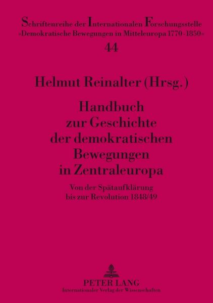 Handbuch zur Geschichte der demokratischen Bewegungen in Zentraleuropa