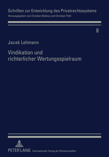 Vindikation und richterlicher Wertungsspielraum