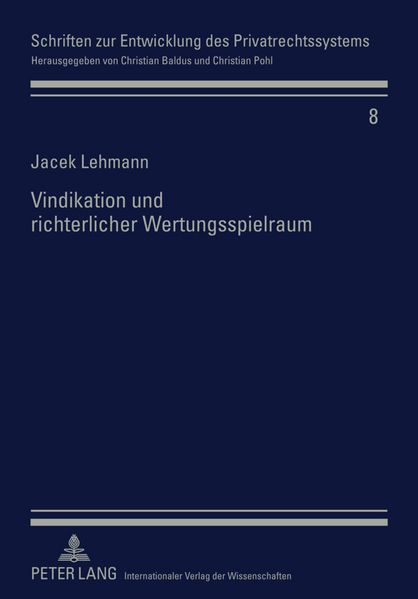 Vindikation und richterlicher Wertungsspielraum
