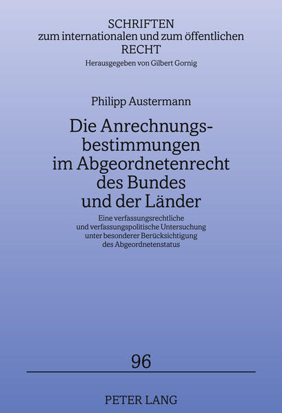 Die Anrechnungsbestimmungen im Abgeordnetenrecht des Bundes und der Laender