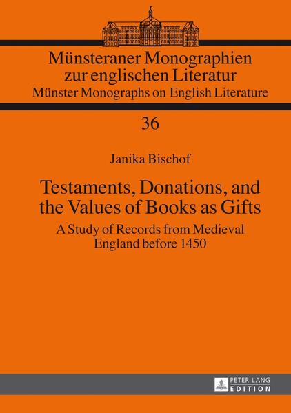 Testaments, Donations, and the Values of Books as Gifts