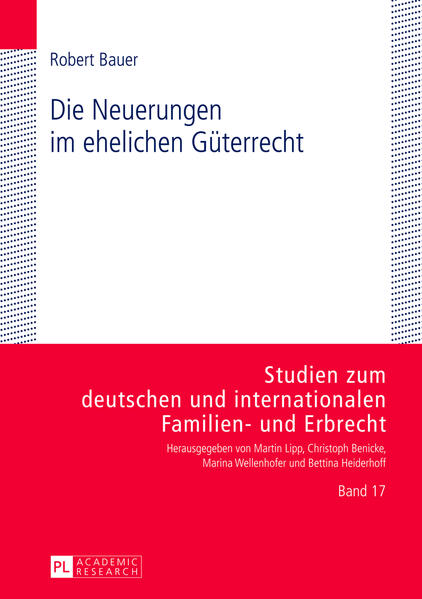 Die Neuerungen im ehelichen Güterrecht