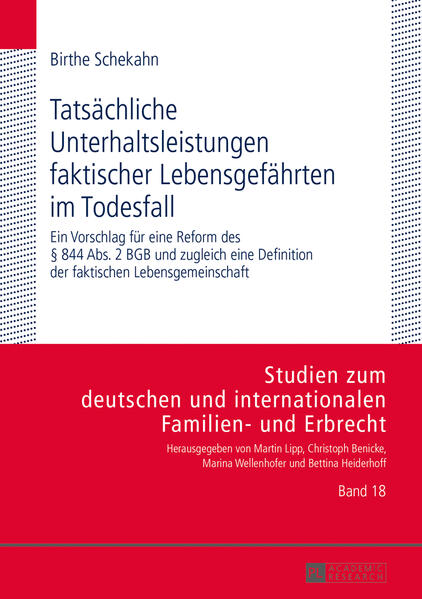Tatsächliche Unterhaltsleistungen faktischer Lebensgefährten im Todesfall