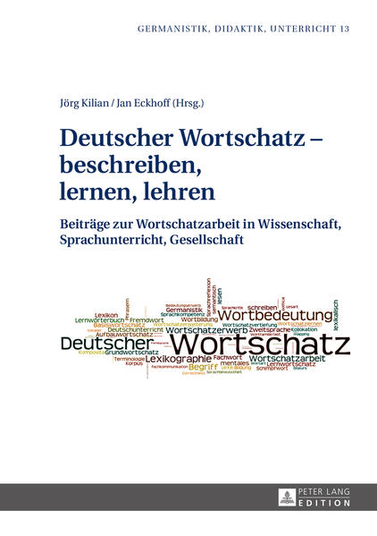 Deutscher Wortschatz – beschreiben, lernen, lehren