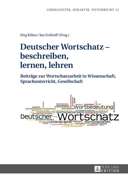 Deutscher Wortschatz – beschreiben, lernen, lehren