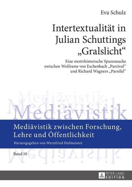 Intertextualität in Julian Schuttings «Gralslicht»