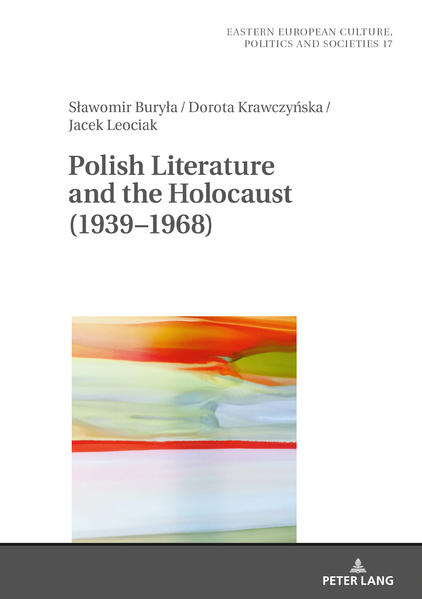Polish Literature and the Holocaust (1939–1968)