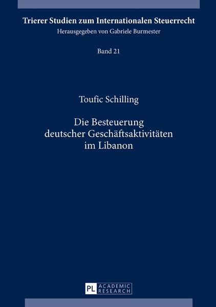 Die Besteuerung deutscher Geschäftsaktivitäten im Libanon