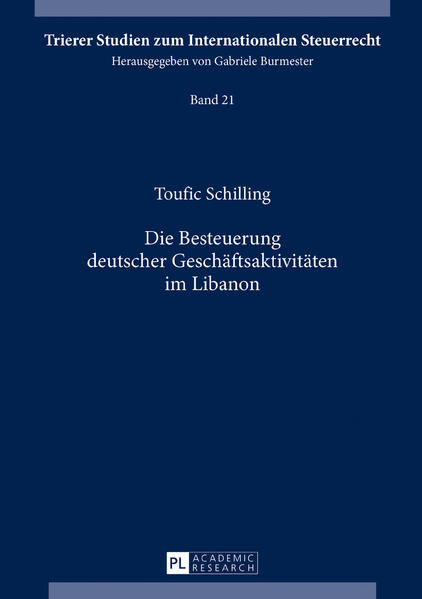 Die Besteuerung deutscher Geschäftsaktivitäten im Libanon