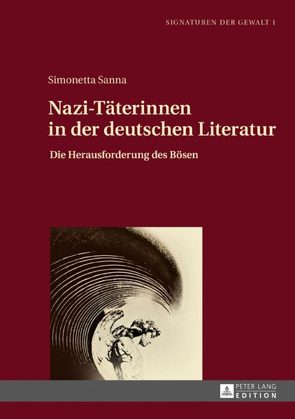 Nazi-Täterinnen in der deutschen Literatur