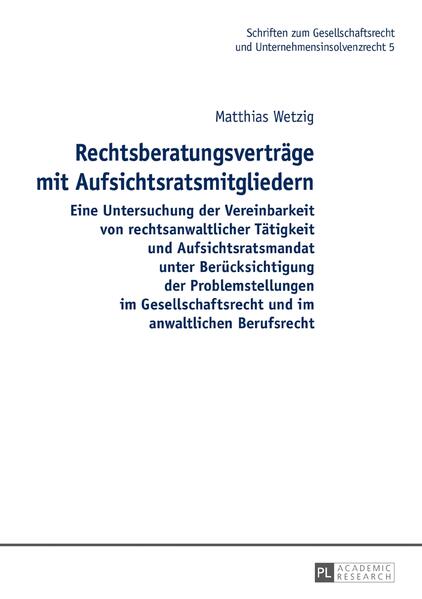 Rechtsberatungsverträge mit Aufsichtsratsmitgliedern