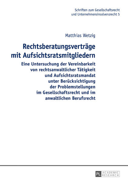 Rechtsberatungsverträge mit Aufsichtsratsmitgliedern