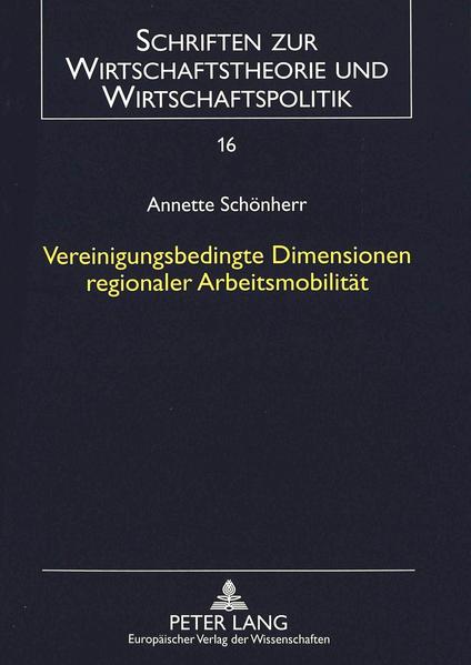 Vereinigungsbedingte Dimensionen regionaler Arbeitsmobilität