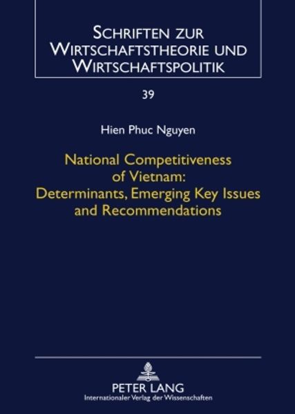 National Competitiveness of Vietnam: Determinants, Emerging Key Issues and Recommendations