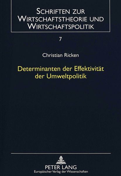 Determinanten der Effektivität der Umweltpolitik