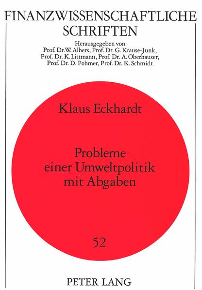 Probleme einer Umweltpolitik mit Abgaben