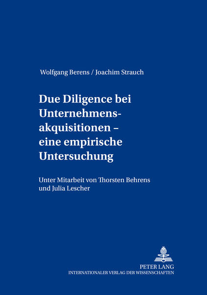 Due Diligence bei Unternehmensakquisitionen – eine empirische Untersuchung