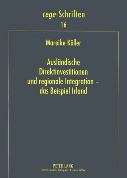 Ausländische Direktinvestitionen und regionale Integration – das Beispiel Irland