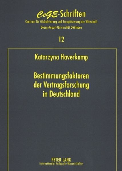 Bestimmungsfaktoren der Vertragsforschung in Deutschland