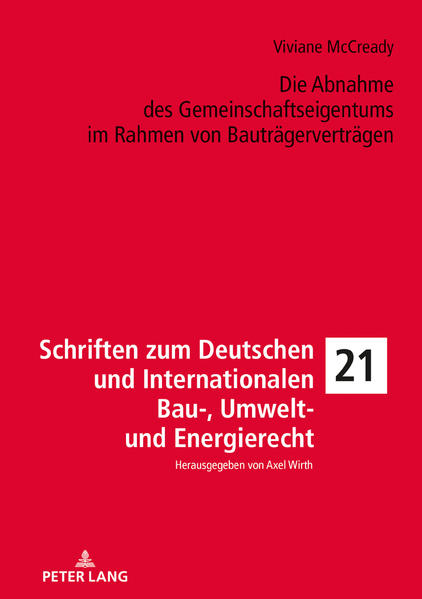 Die Abnahme des Gemeinschaftseigentums im Rahmen von Bauträgerverträgen