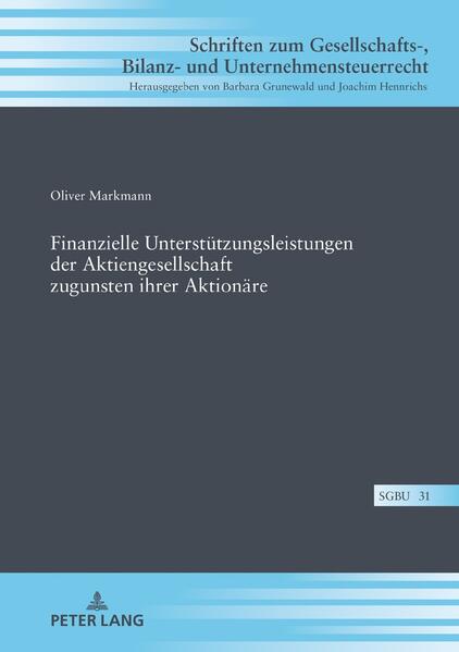Finanzielle Unterstützungsleistungen der Aktiengesellschaft zugunsten ihrer Aktionäre