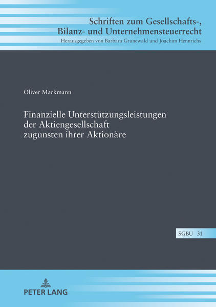 Finanzielle Unterstützungsleistungen der Aktiengesellschaft zugunsten ihrer Aktionäre