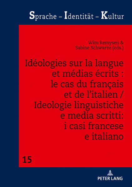 Idéologies sur la langue et médias écrits : le cas du français et de l’italien / Ideologie linguistiche e media scritti: i casi francese e italiano