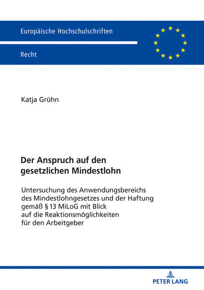 Der Anspruch auf den gesetzlichen Mindestlohn