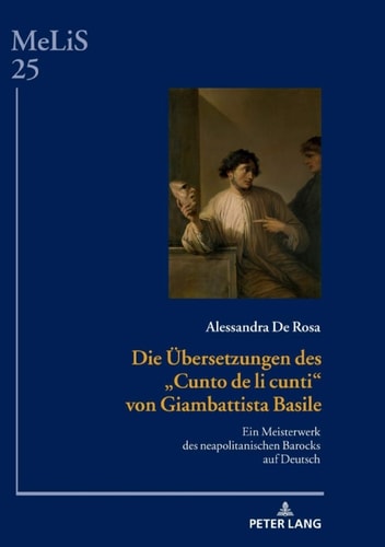 Die Übersetzungen des «Cunto de li cunti» von Giambattista Basile