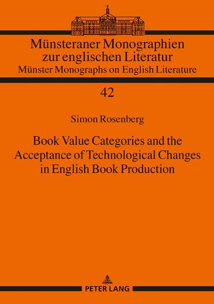 Book Value Categories and the Acceptance of Technological Changes in English Book Production