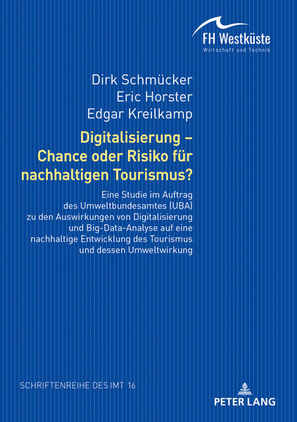 Digitalisierung – Chance oder Risiko für nachhaltigen Tourismus?