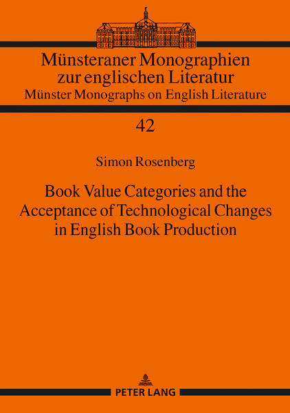 Book Value Categories and the Acceptance of Technological Changes in English Book Production