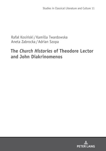The <i>Church Histories</i> of Theodore Lector and John Diakrinomenos