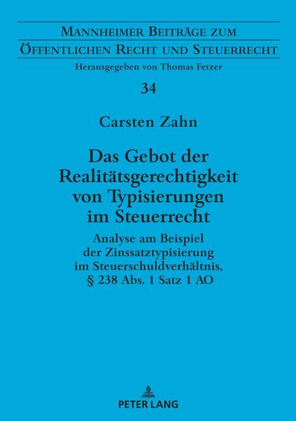 Das Gebot der Realitätsgerechtigkeit von Typisierungen im Steuerrecht