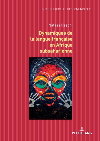 Dynamiques de la langue française en Afrique subsaharienne