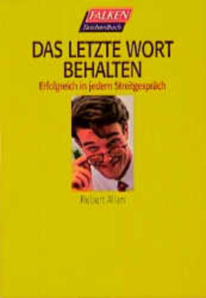 Das letzte Wort behalten