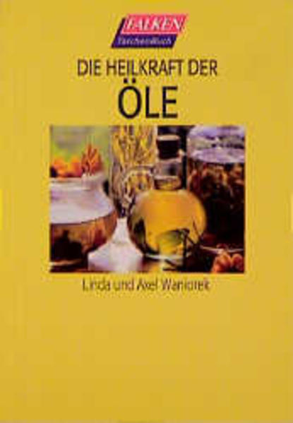 Die Heilkraft der Öle