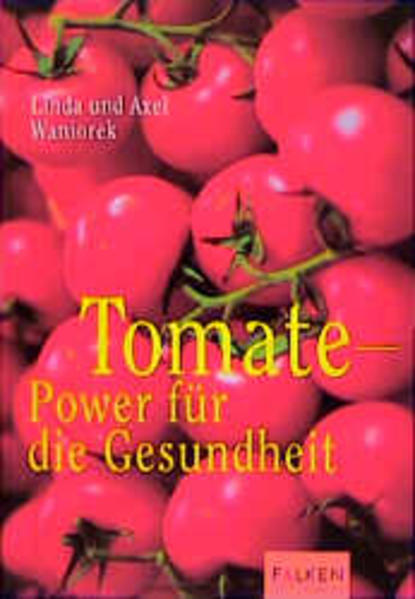 Gesund durch die Biostoffe der Tomate