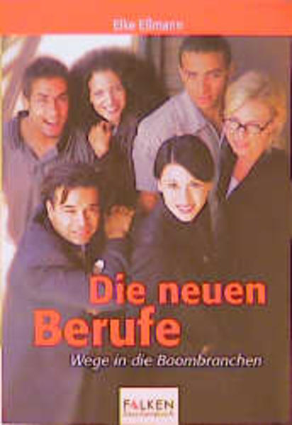 Die neuen Berufe