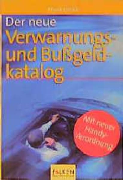 Der neue Verwarnungs- und Bussgeldkatalog