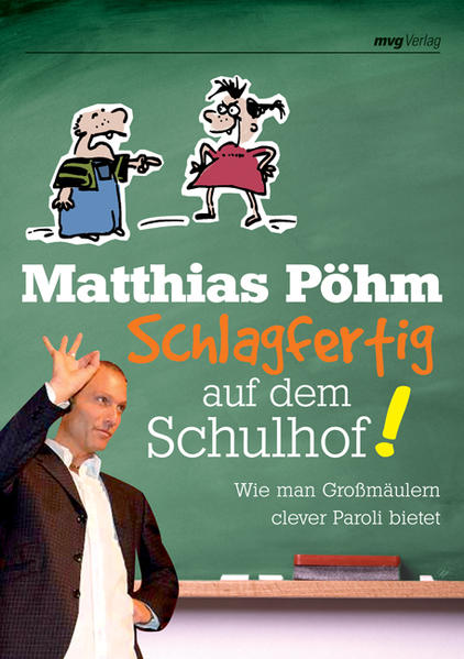 Schlagfertig auf dem Schulhof!