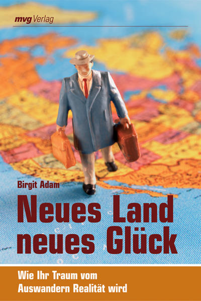 Neues Land, neues Glück