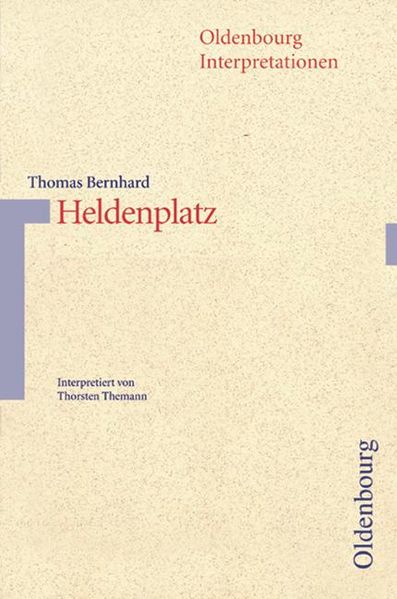 Oldenbourg Interpretationen / Heldenplatz