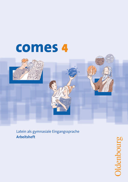 Comes - Latein als 1. Fremdsprache - Band 4