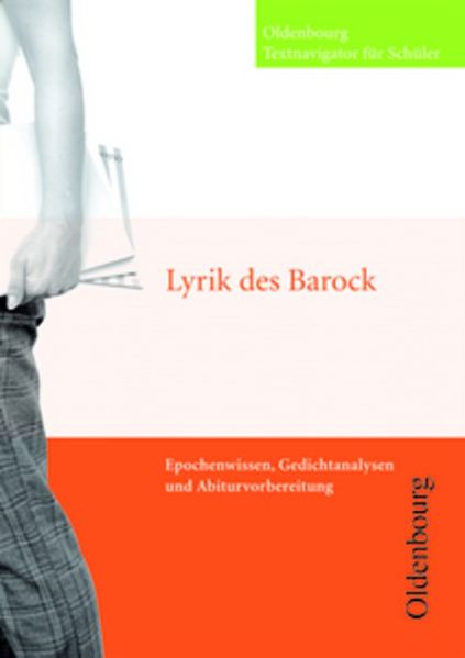 Oldenbourg Textnavigator für Schüler / Lyrik des Barock