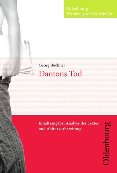 Oldenbourg Textnavigator für Schüler / Dantons Tod