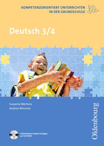 Kompetenzorientiert unterrichten in der Grundschule / Deutsch