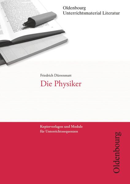 Oldenbourg Unterrichtsmaterial Literatur - Kopiervorlagen und Module für Unterrichtssequenzen